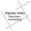 Digitale Video. Gebruikershandleiding