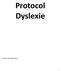 Protocol Dyslexie Versie: December 2013 1