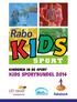 Kinderen in de sport. KIDS Sportbundel 2014. Buurtsportcoach