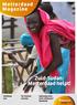 Zuid-Sudan: Metterdaad helpt! Metterdaad Magazine. Opbrengst actie Centr. Afrikaanse Republiek. EO: Klimaatneutraal. Noodhulp Irak