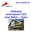 Infoboekje wintervakantie 2015 Hotel ERICA - Tesero