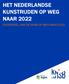HET NEDERLANDSE KUNSTRIJDEN OP WEG NAAR 2022 ONDERDEEL VAN DE KNSB OP WEG NAAR 2020