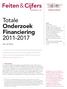 Feiten & Cijfers. Totale Onderzoek Financiering 2011-2017. Jan van Steen