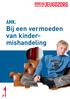 AMK: Bij een vermoeden van kindermishandeling