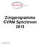 Zorgprogramma CVRM Synchroon 2015