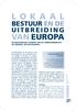 LOKAAL VAN EUROPA BESTUUR EN DE UITBREIDING THEMA BESTUURSKUNDE DE BESTUURLIJKE AANPAK VAN DE ARBEIDSMIGRATIE UIT MIDDEN- EN OOST-EUROPA