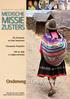 MISSIE ZUSTERS MEDISCHE. Onderweg in Latijns-Amerika. De Amazone en haar bewoners. Peruaanse Projecten. HIV en Aids in Latijns-Amerika