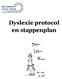 Dyslexie protocol en stappenplan