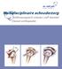 Multidisciplinaire schouderzorg. Arthroscopisch rotator cuff herstel Dienst orthopedie