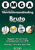 Bruto Prix Brut. Najaars Noviteitenaanbieding. Opgelet! Dit zijn bruto verkoopprijzen excl. BTW. Attendez! Prix Brut Sans TVA.