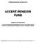 Halfjaarverslag per 30 juni 2012 ACCENT PENSION FUND. Belgisch Pensioenfonds