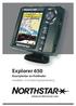 Explorer 650. Kaartplotter en Fishﬁnder Installatie- en bedieningshandleiding. www.northstarnav.com