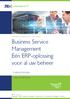 Business Service Management Eén ERP-oplossing voor al uw beheer