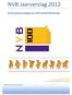 NVB Jaarverslag 2012. dé beroepsvereniging van InformatieProfessionals