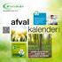 afval kalender goed recycleren start met correct sorteren MILIEUDIENST 056 67 32 16 MELDLIJN OPHALING Raadpleeg je kalender ook