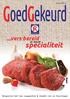 GoedGekeurd. specialiteit. ...vers bereid. is onze. Juni 2014. Magazine met tips, suggesties & ideeën van uw Keurslager