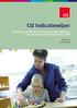CIZ Indicatiewijzer. Toelichting op de Beleidsregels indicatiestelling AWBZ 2014, zoals vastgesteld door het ministerie van VWS