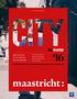 City Guide Maastricht. De meest Europese stad van Nederland. Dat zie je, dat voel je en dat proef je! 16