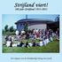 STRIJLAND VIERT! 100 JAAR STRIJLAND 1911-2011. Valeer Jacobs, Tim Juwet, Veerle Maebe, Frans Peetermans, Johan Thollembeek, e.a.