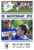 DE NACHTKRANT 2012 BEKIJK OOK EENS DE WEBSITE! FOTO S NACHTKRANT IN KLEUR GASTENBOEK. www.obw.nl. Voetbal. Luilaktoernooi