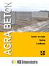 AGRA BETON. Hoge kwaliteit in agrarische betonproducten. Grond- en water Opslag Landbouw