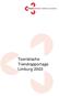 Toeristische Trendrapportage Limburg 2003. Opdrachtgever: