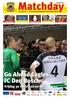 Matchday. Go Ahead Eagles - FC Den Bosch Vrijdag 30 maart, 20.00 uur. Edwin Mulder FC Den Bosch Wendy Ganzevles Marc Overmars Autorit.
