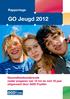 Rapportage. GO Jeugd 2012. Gezondheidsonderzoek onder jongeren van 12 tot en met 18 jaar uitgevoerd door GGD Fryslân