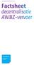 tussenstand februari 2012 Factsheet decentralisatie AWBZ-vervoer TransitieBureau Begeleiding in de Wmo