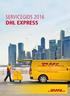 Servicegids DHL Express 2016 1 SERVICEGIDS 2016 DHL EXPRESS DHL EXPRESS SERVICEGIDS 2016