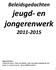 jeugd- en jongerenwerk 2011-2015