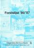 [)inedioe J1, Fondslijst '861'87. Fondslijst '861'87. izipd. i fl. Uitgeverij DeVuurbaak. Postbus 257, 3770 AG AG Barneveld, telefoon: 03420-14623