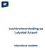 Luchtverkeersleiding op Lelystad Airport. Alternatieve modellen