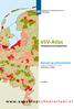 VSV-Atlas. Totaaloverzicht Nederland. Aanval op schooluitval. Definitieve cijfers. www.aanvalopschooluitval.nl. 6 e editie. Convenantjaar 2011-2012