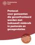 Protocol voor gemeenten die geconfronteerd worden met (seksueel) misbruik in pastorale en gezagsrelaties