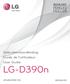 NEDERLANDS FRANÇAIS ENGLISH. Gebruikershandleiding Guide de l utilisateur User Guide. LG-D390n. www.lg.com MFL68528108 (1.0)