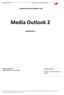 Media Outlook 2 HOGESCHOOL ROTTERDAM / CMI CDMMOU02-2. Aantal studiepunten:2 Modulebeheerder: Ayman van Bregt. Goedgekeurd door: