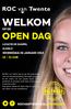 WELKOM. OPEn DAg OP DE. WOEnsDAg 28 januari 2015 15-21 uur. ROCvAnTWEnTE.nL/OPEnDAgEn. LOCATIE DE sumpel ALMELO