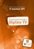 3 e kwartaal 2011. Ketenoverleg Digitale Televisie. Versie 18.0 december 2011