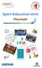 Sport Education Unit. Floorball