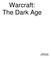 Warcraft: The Dark Age