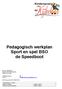 Pedagogisch werkplan Sport en spel BSO de Speedboot