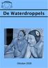 De Waterdroppels. In dit nummer: Nummer 8 Oktober 2009 Jaargang 69