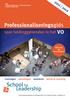 School for. Leadership. Professionaliseringsgids. voor leidinggevenden in het VO 2011 / 2012. trainingen opleidingen maatwerk advies & coaching