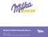 PRODUCTONTWIKKELING MILKA. 2015-2016 Bente Verjans, Cedric Van Laere & Jef Heeren