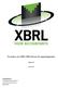 De status van XBRL/SBR binnen de rapportageketen