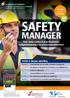 SAFETY. MANAGER Voor onder andere HSE professionals, veiligheidskundigen en preventiemedewerkers. 10 e. Unieke 6-daagse opleiding. www.sbo.