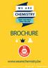 BROCHURE CHEMISTRY. www.wearechemistry.be WE ARE MEET THE PRO S FIND THE JOB. VU: POM Antwerpen Luc Broos Lange Lozanastraat 223 2018 Antwerpen