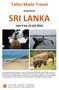 SRI LANKA. Tailor Made Travel. Van 9 tot 23 juli 2016. presenteert