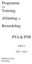 Programma van. Toetsing, Afsluiting en. Beoordeling PTA & PTB VWO 5 2013-2014. Hofstad Lyceum Den Haag